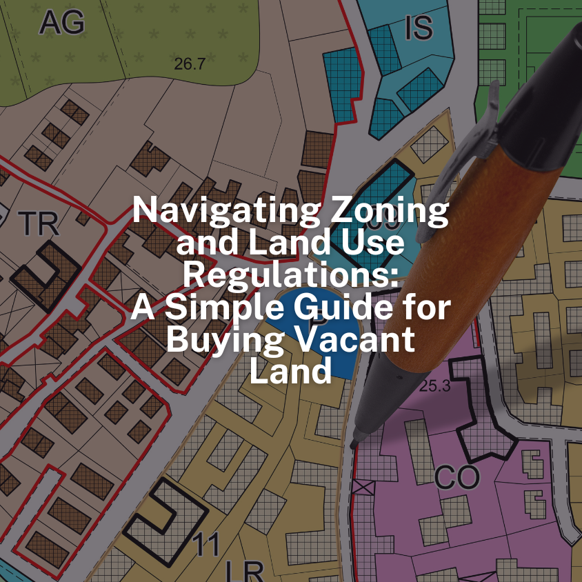 Navigating Zoning and Land Use Regulations: A Simple Guide for Buying